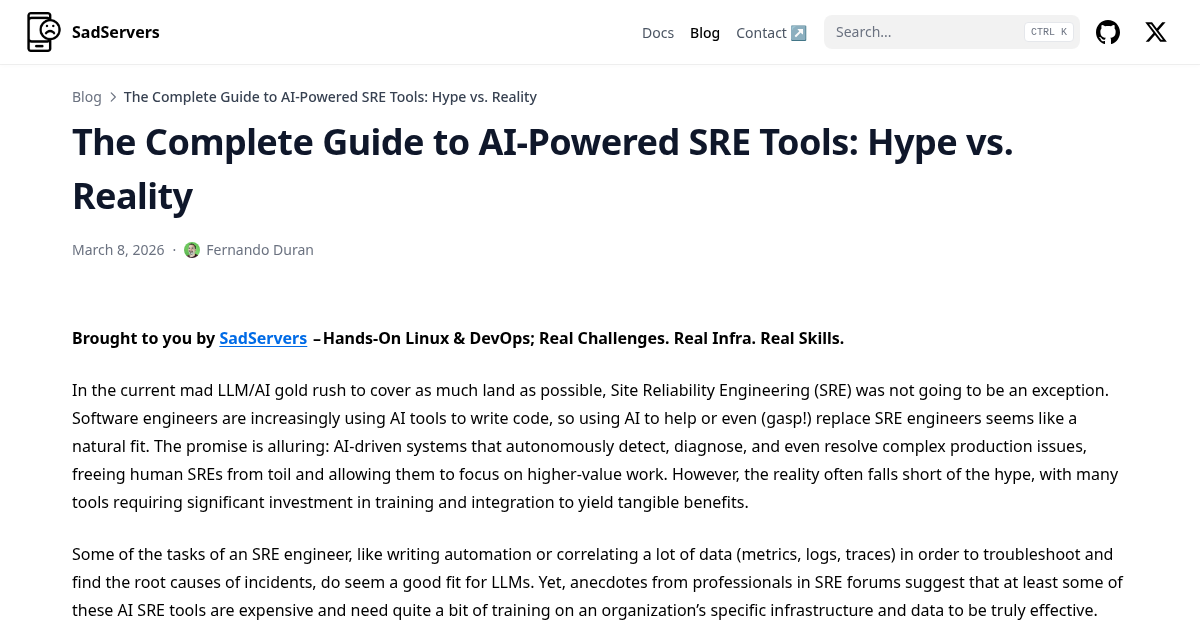 The Complete Guide to AI-Powered SRE Tools: Hype vs. Reality by Fernando Duran on SadServers, where Annie was added on May 7 2026.